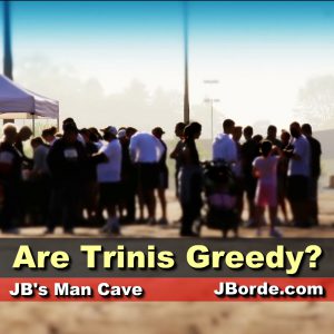Greedy Trinis