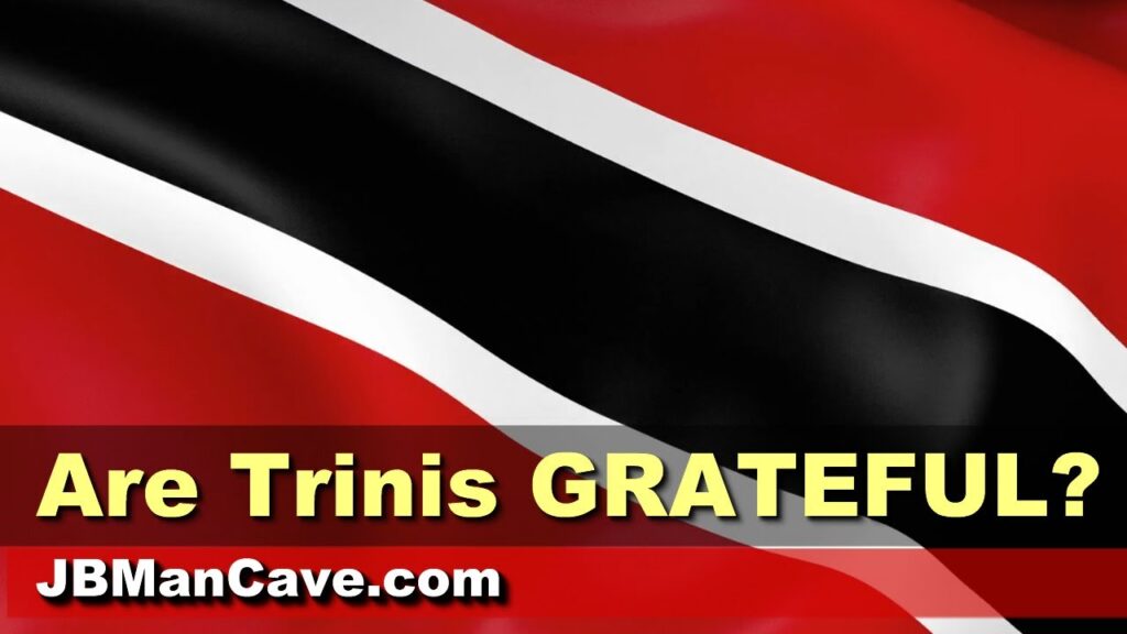 Are Trinis Grateful?