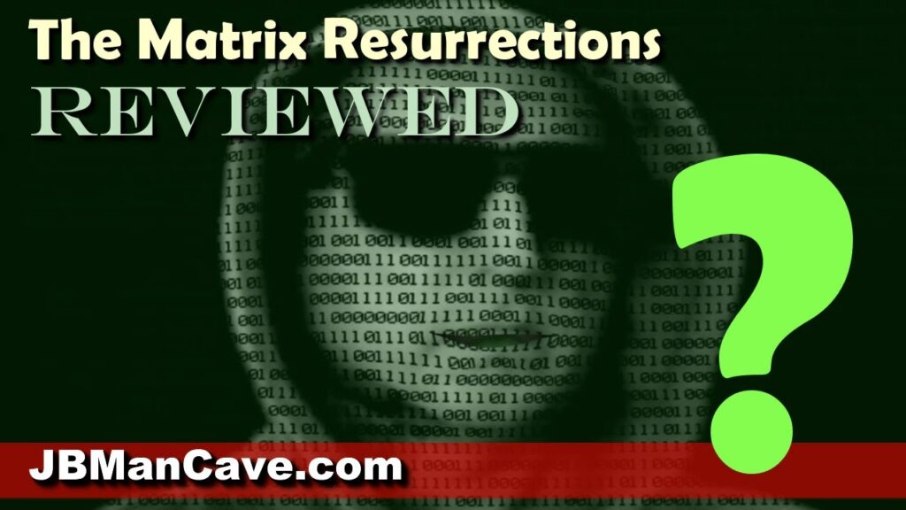 Fan Review of The Matrix Resurrections