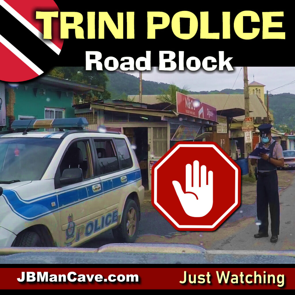 Trini police road block